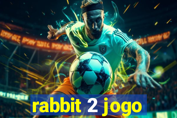 rabbit 2 jogo